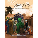 Abu Talib  The Bulwark of Islam