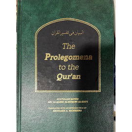 The Prolegomena to the Quran (Hard cover)- Ayt al Khoei